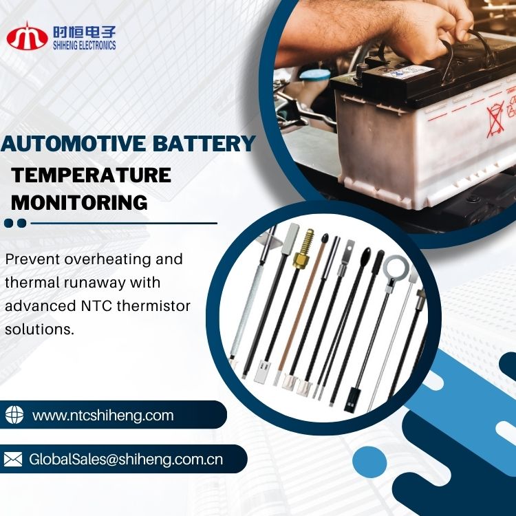 The Role of Thermistors and Temperature Sensors in Automotive Battery Management Systems